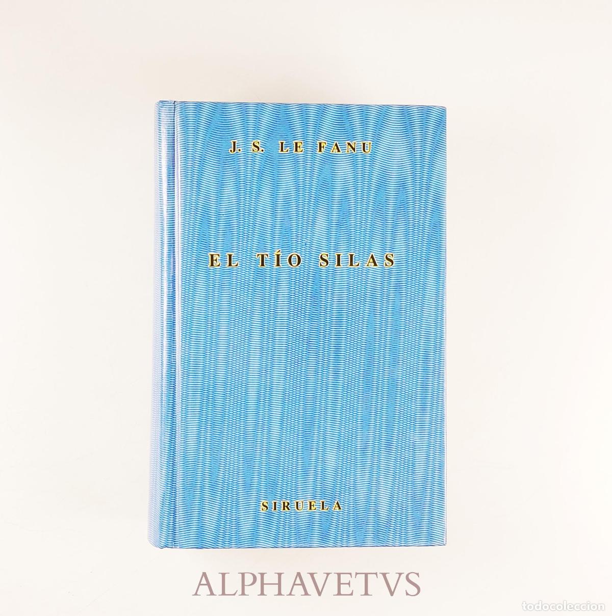 Libros de segunda mano: EL T&Iacute;O SILAS - Joseph Sheridan Le Fanu