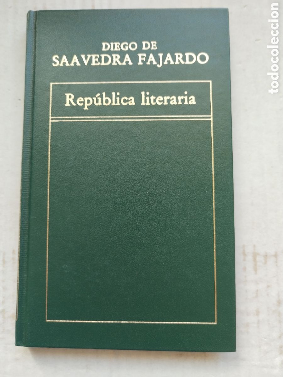 Libros de segunda mano: REP&Uacute;BLICA LITERARIA/DIEGO SAAVEDRA FAJARDO
