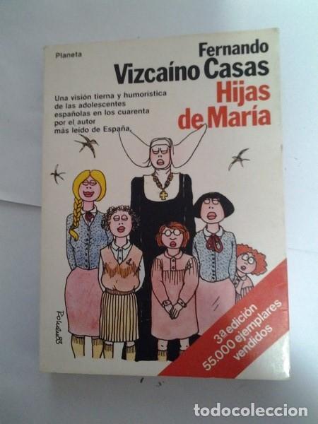 Libros de segunda mano: Hijas de Mar&iacute;a. Fernando Vizca&iacute;no Casas