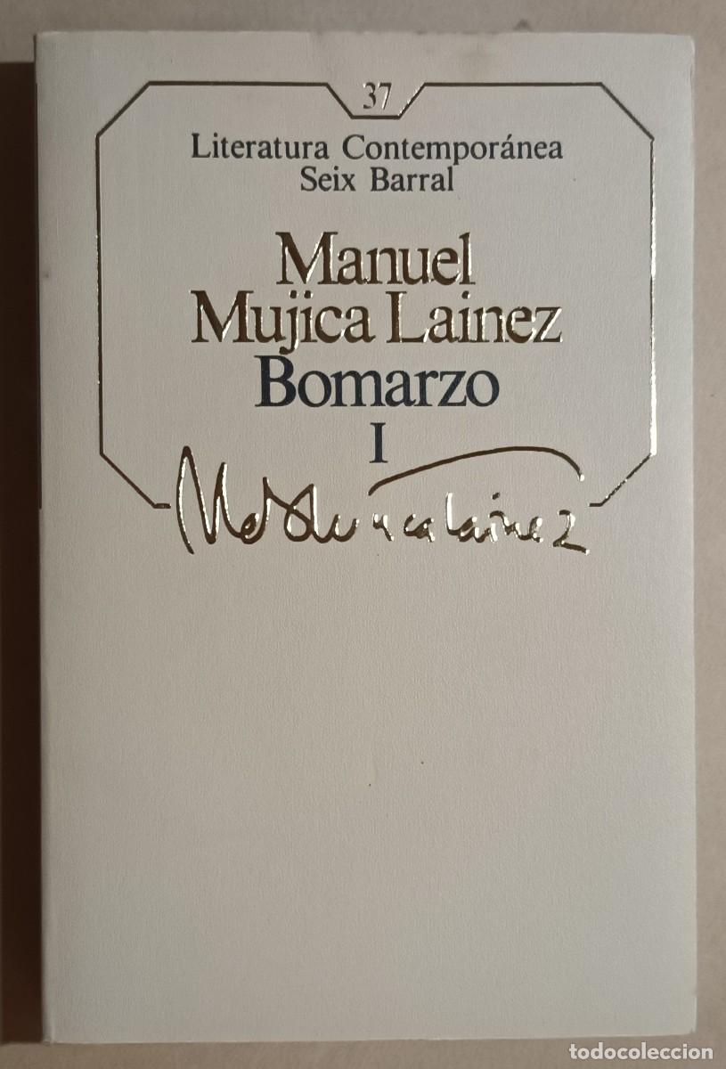 Libros de segunda mano: BOMARZO I - MANUEL MUJICA LAINEZ - SEIX BARRAL - 1985