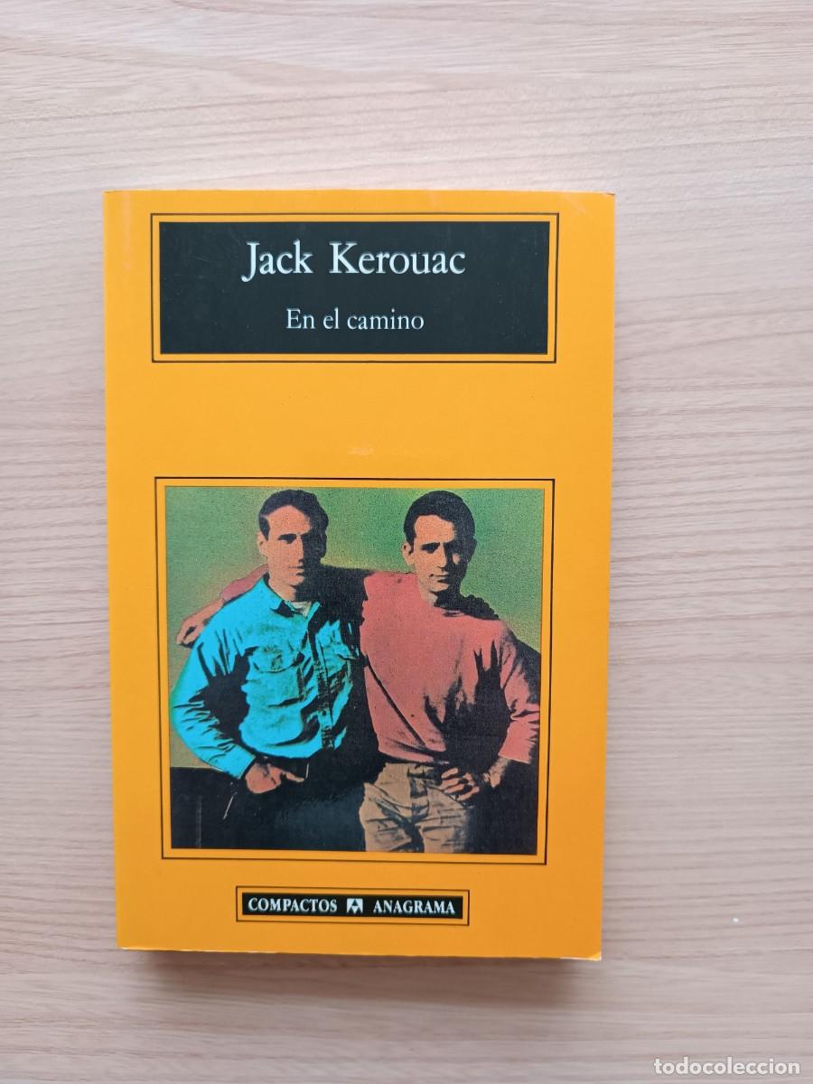 Libros de segunda mano: En el camino - Jack Kerouac. Anagrama