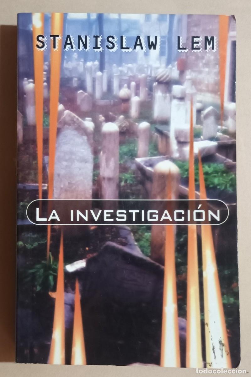 Libros de segunda mano: LA INVESTIGACI&Oacute;N - STANISLAW LEM - SUMA DE LETRAS - 2000