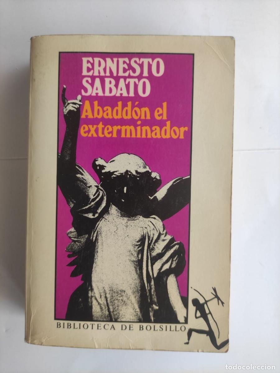 Libros de segunda mano: Abaddon el exterminador - Ernesto Sabato