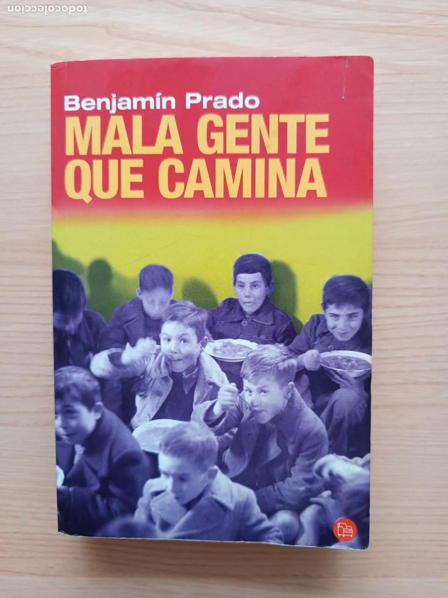 Libros de segunda mano: Mala gente que camina - Benjam&iacute;n Prado