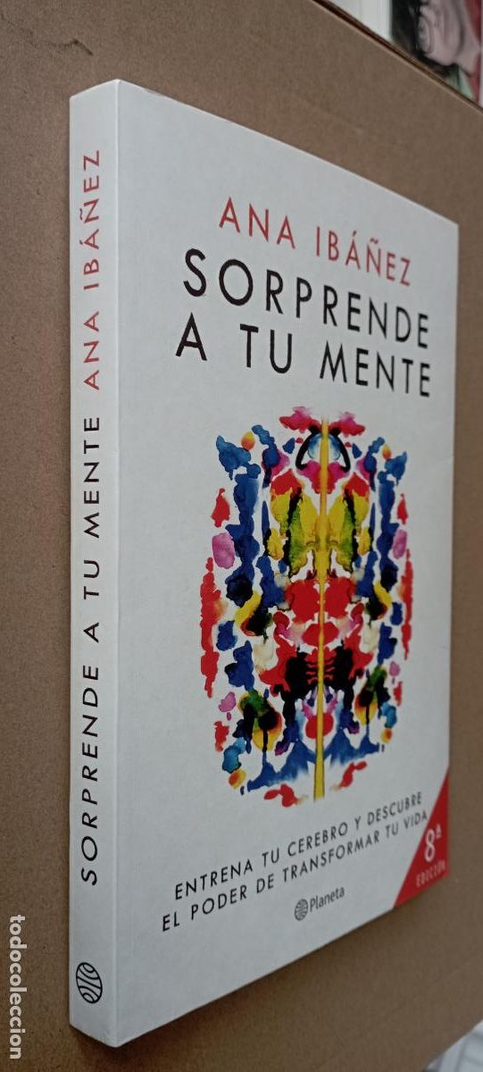 Libros de segunda mano: PLI - SORPRENDE A TU MENTE - ANA IB&Aacute;&Ntilde;EZ - 1&ordf; EDICI&Oacute;N 2023 EDI. PLANETA - COMO NUEVO