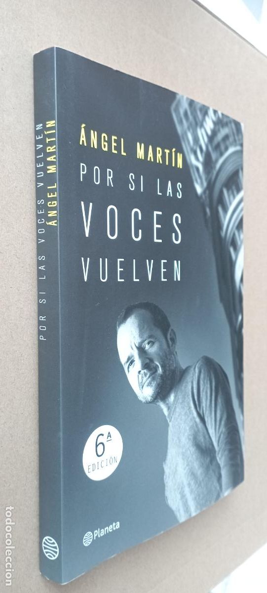 Libros de segunda mano: PLI - POR SI LAS VOCES VUELVEN - &Aacute;NGEL MART&Iacute;N - EDI. PLANETA 2021 - COMO NUEVO