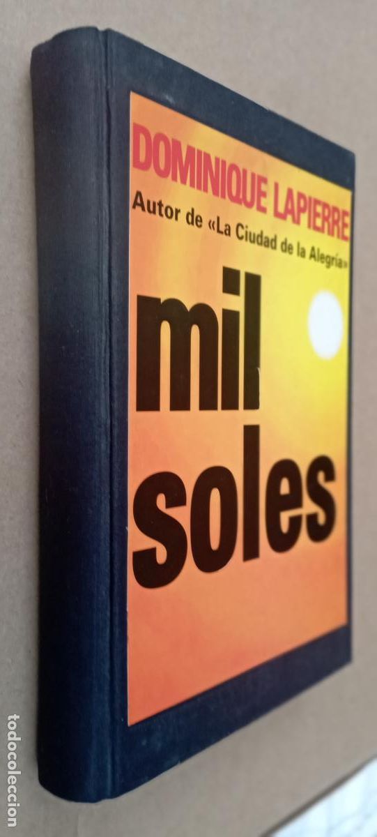 Libros de segunda mano: PLI - MIL SOLES - DOMINIQUE LAPIERRE - PLANETA/SEIX BARRALL 1&ordf; EDICI&Oacute;N 1997 - LIBRO COMO NUEVO