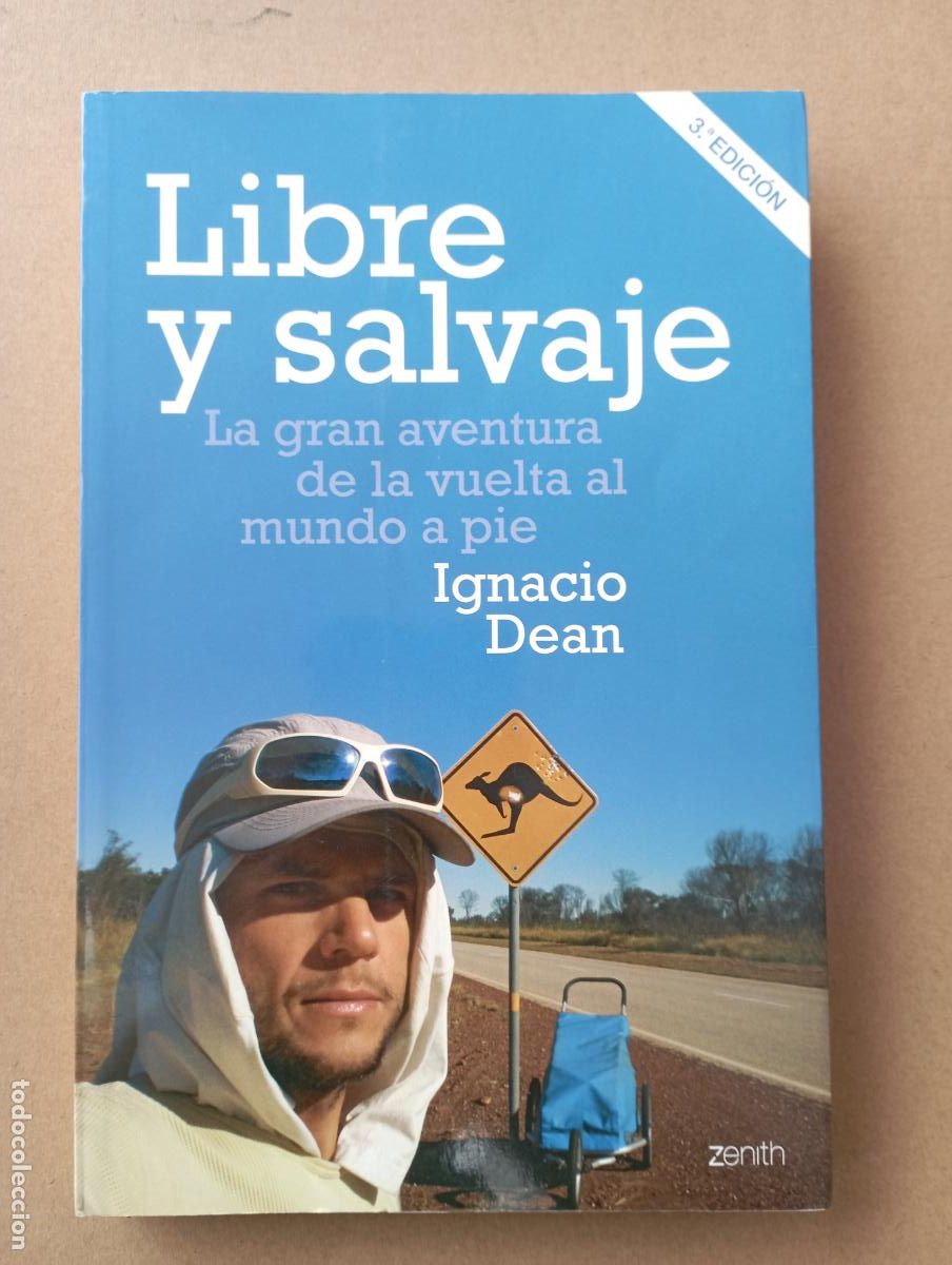 Libros de segunda mano: PLI - LIBRE Y SALVAJE - IGNACIO DEAN - 2017 ZENITH - LIBRO COMO NUEVO - Foto 2
