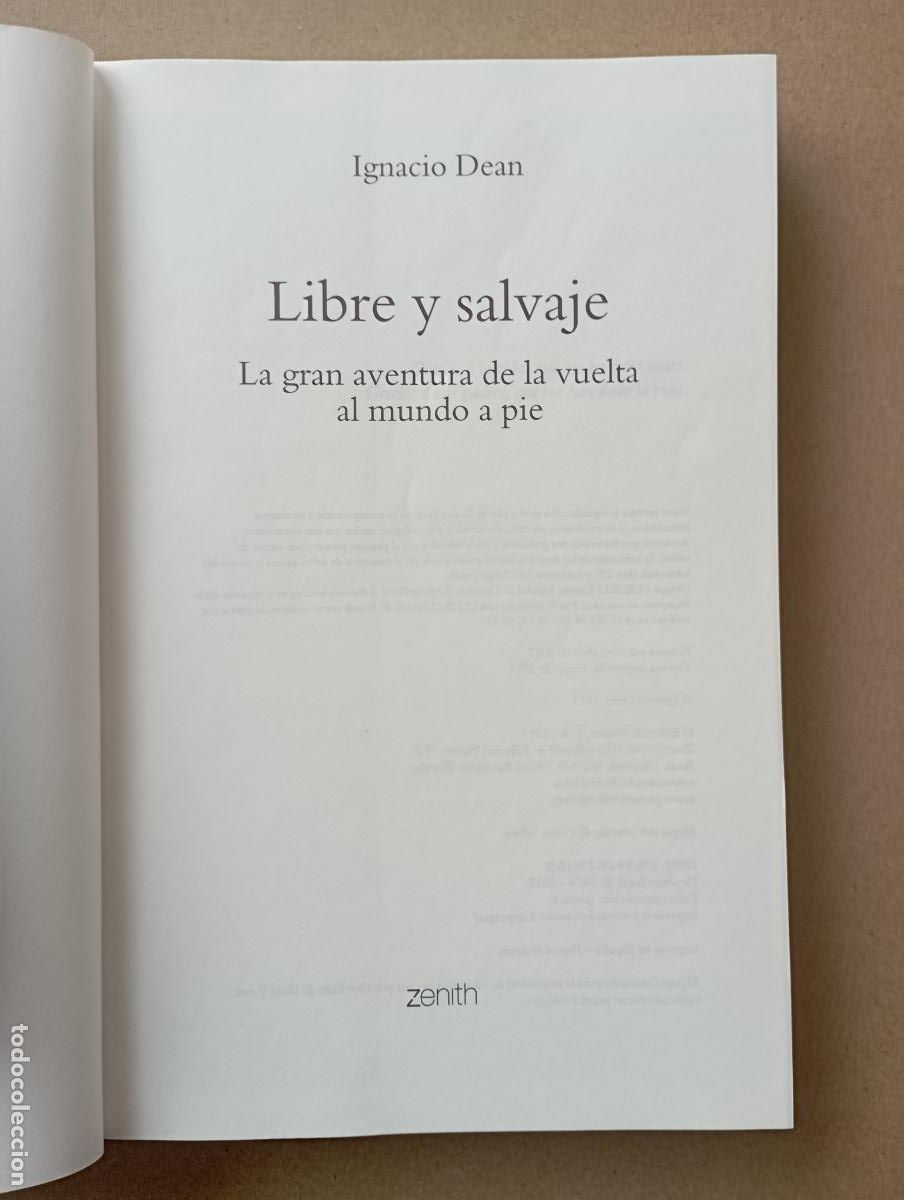Libros de segunda mano: PLI - LIBRE Y SALVAJE - IGNACIO DEAN - 2017 ZENITH - LIBRO COMO NUEVO - Foto 7