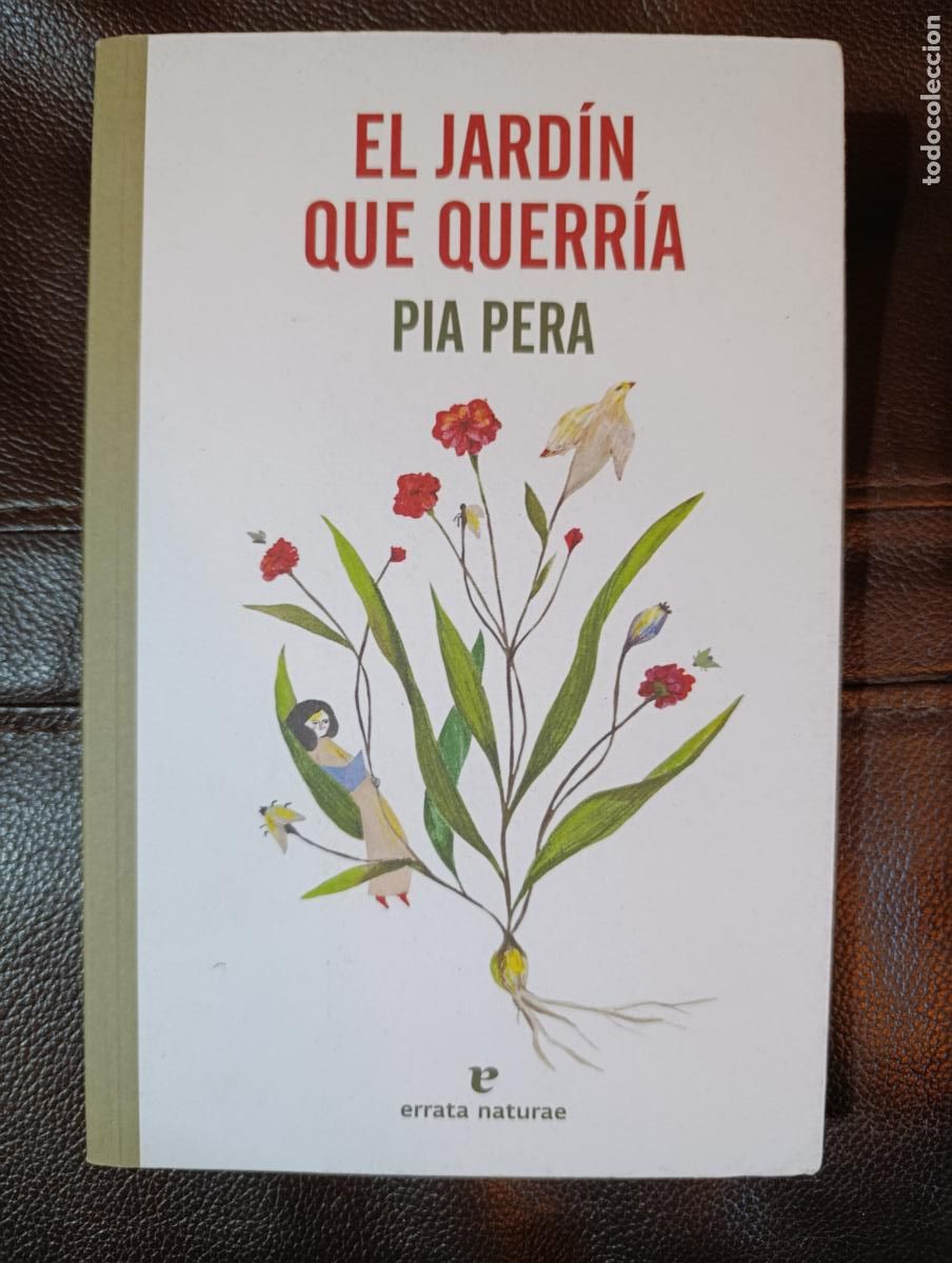 Libros de segunda mano: EL JARDIN QUE QUERRIA PIA PERA