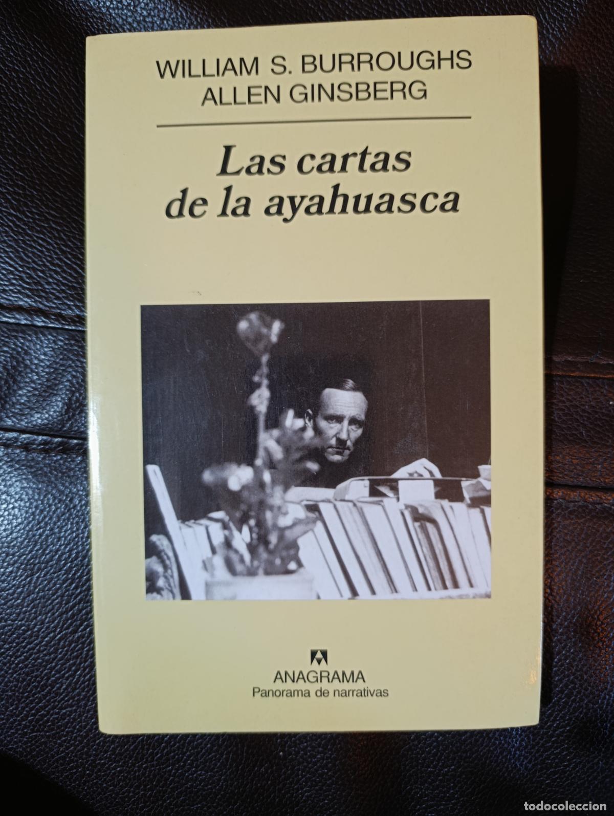 Libros de segunda mano: LAS CARTAS DE LA AYAHUASCA WILLIAN S BURROUGHS ALLEN GINSBERG