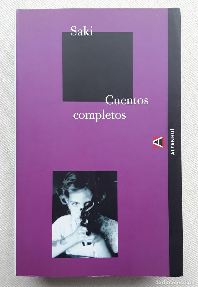 Libros de segunda mano: SAKI. CUENTOS COMPLETOS. ALFANHU&Iacute;.