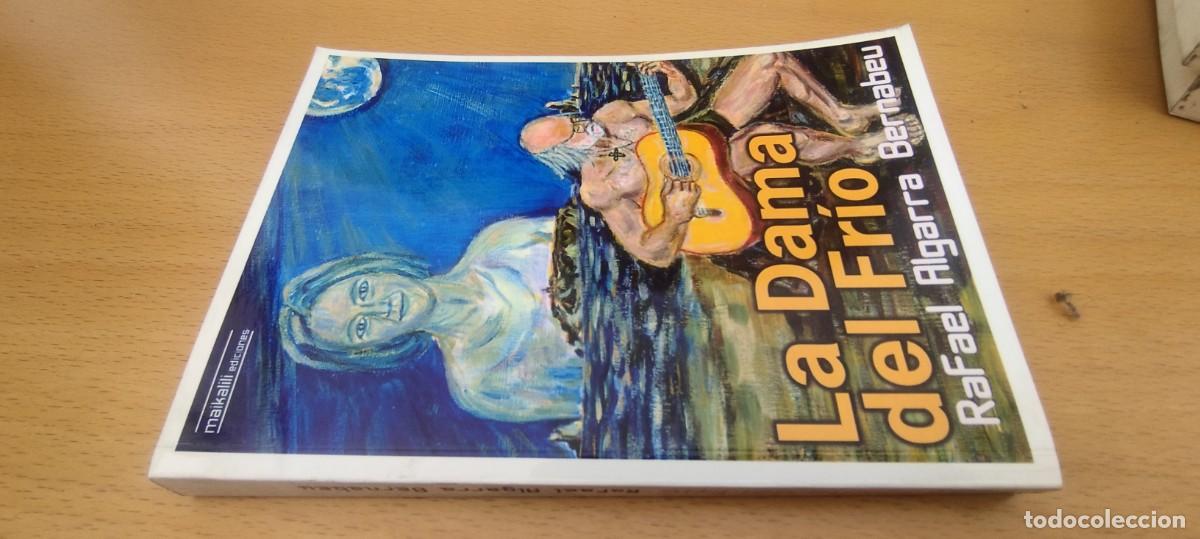 Libros de segunda mano: LA DAMA DEL FRIO / RAFAEL ALGARRA BERNABEU / KARA 01 / MAIKALI