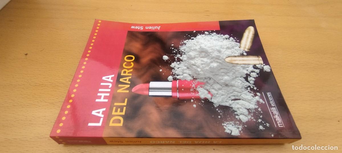 Gebrauchte B&uuml;cher: LA HIJA DEL NARCO / JULIEN STEW / KARA 01 / MAIKALI