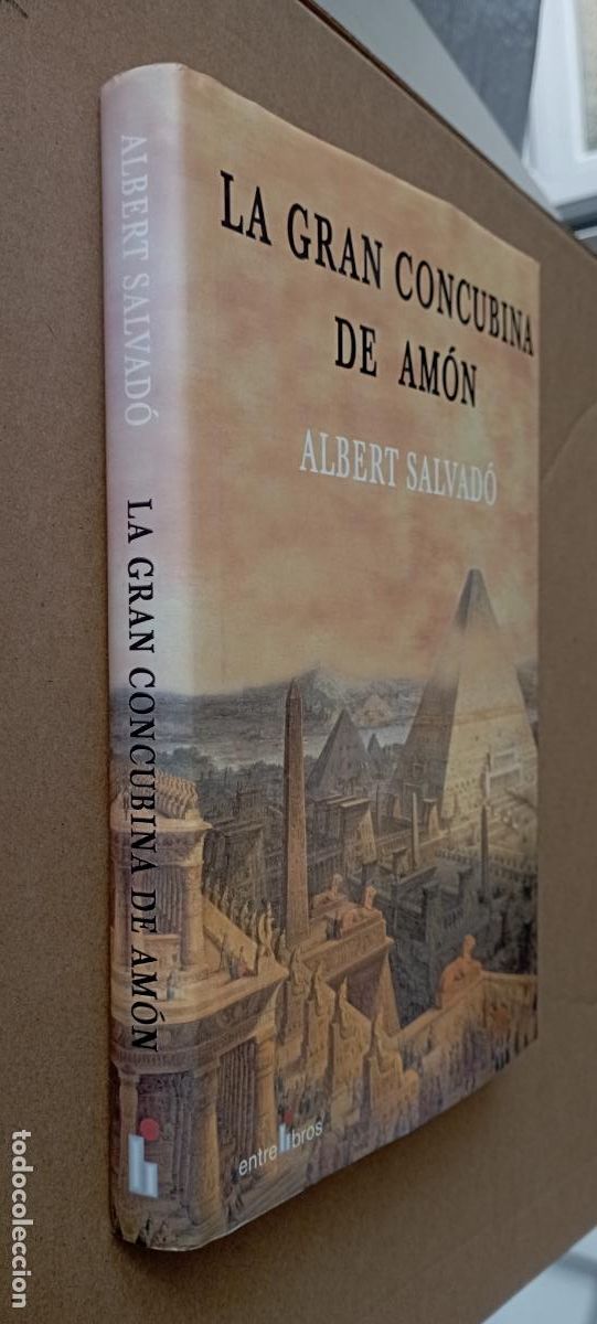Libros de segunda mano: PLI - LA GRAN CONCUBINA DE AM&Oacute;N - ALBERT SALVAD&Oacute; - 1&ordf; EDICI&Oacute;N 2006 COMO NUEVO