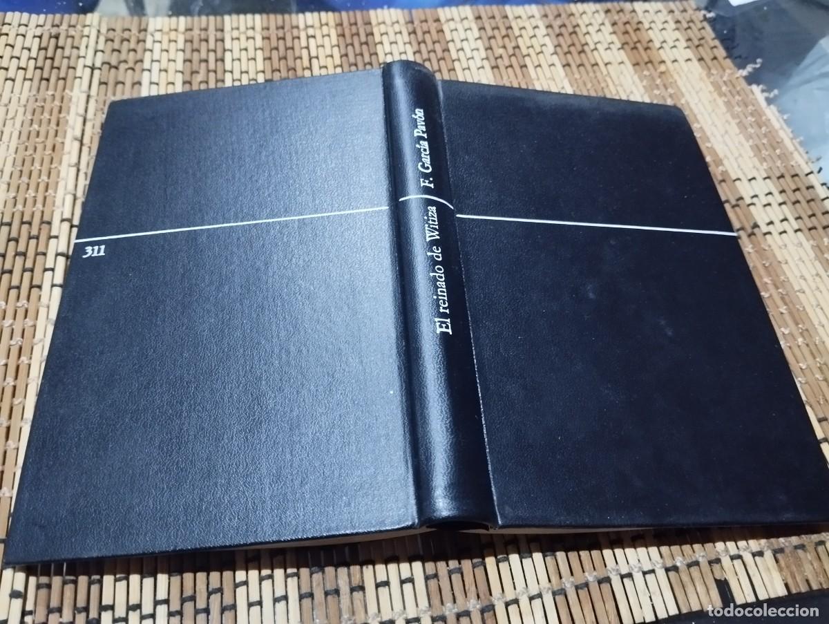 Libros de segunda mano: EL REINADO DE WITIZA - F. GARCIA PAVON / EDICIONES DESTINO 1971