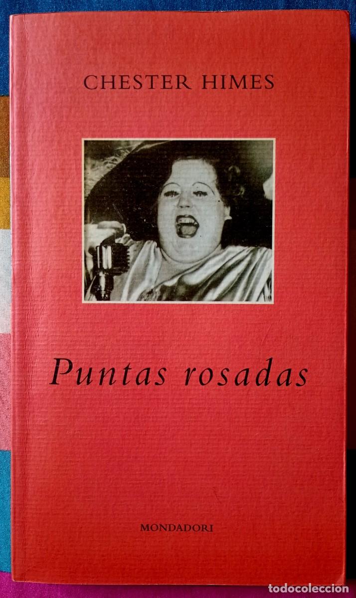 Libros de segunda mano: Chester Himes . Puntas rosadas