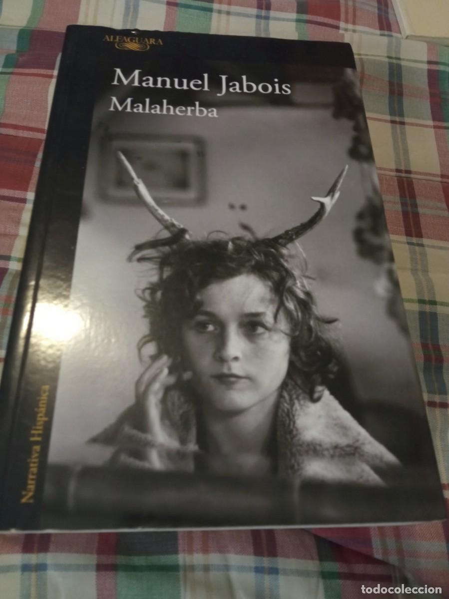 Libros de segunda mano: Manuel Jabois malaherba Alfaguara 2019