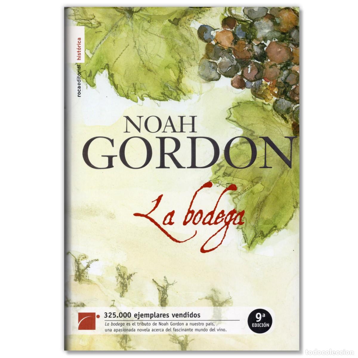 Libros de segunda mano: LA BODEGA Noah Gordon
