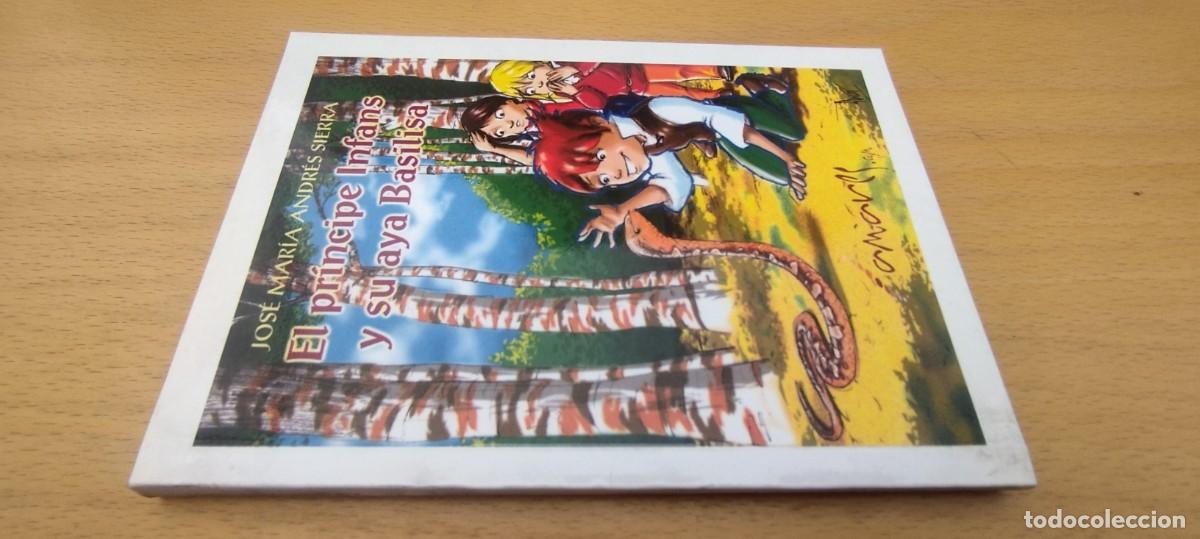 Libros de segunda mano: EL PRINCIPE INFANS Y SU AYA BASILIA / JOSE MARIA ANDRE SIERRA / KARA 02 / AMARES