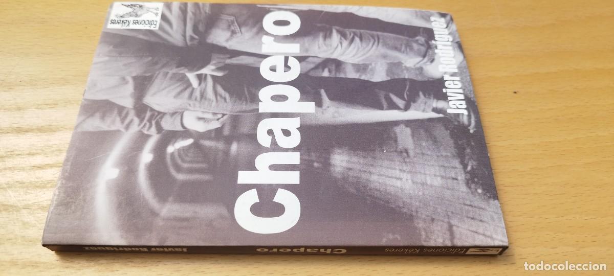 Libros de segunda mano: CHAPERO/JAVIER RODRIGUEZ/KARA 02/KEKERES /TEMATICA GAY DROGAS PROSTITUCION PORNOGRAFIA