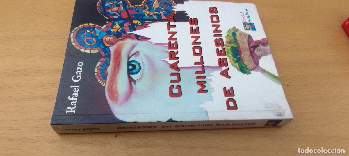 Libros de segunda mano: CUARENTA MILLONES DE ASESINOS / RAFAEL GAZO / KARA 03 / COMBRA