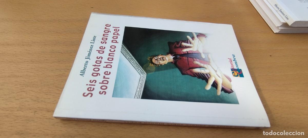 Libros de segunda mano: SEIS GOTAS DE SANGRE SOBRE BLANCO PAPEL / ALBERTO JIMENEZ LISTE / KARA 05 / COMBRA