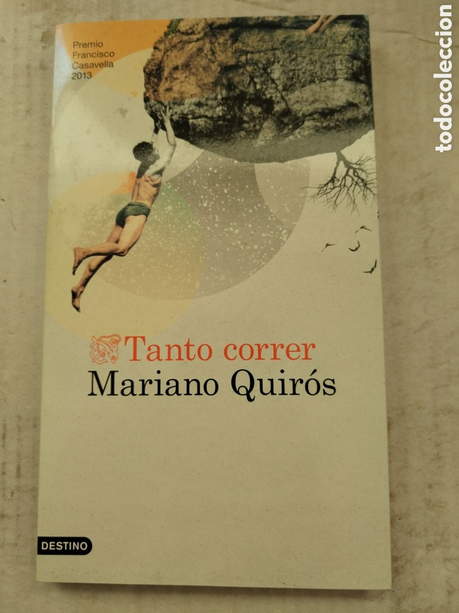 Libros de segunda mano: TANTO CORRER/MARIANO QUIROS