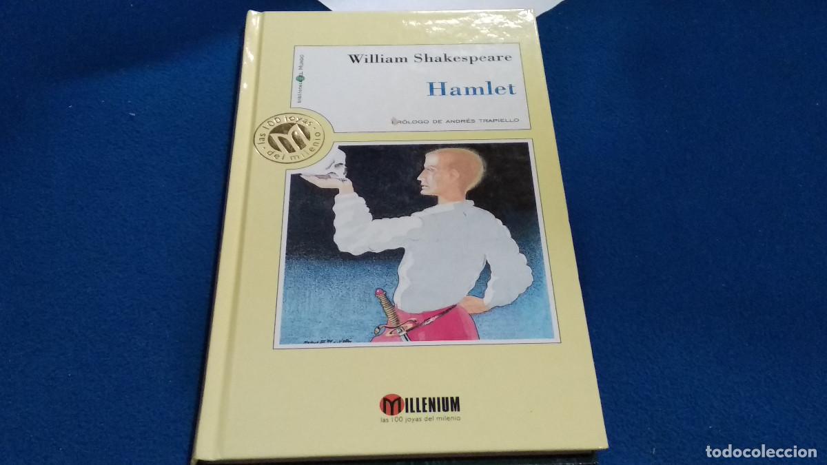 Libros de segunda mano: HAMLET. WILLIAM SHAKESPEARE (Millenium N&ordm; 3 Las 100 Joyas del Milenio Biblioteca EL MUNDO