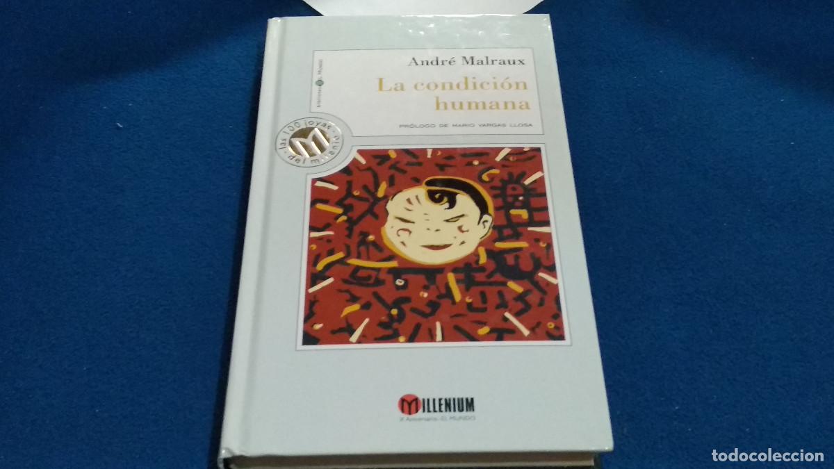 Libros de segunda mano: LA CONDICI&Oacute;N HUMANA - ANDRE MALRAUX (Millenium N&ordm; 87 Las 100 Joyas del Milenio Biblioteca EL MUNDO