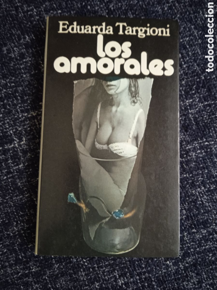 Livres d'occasion: Los amorales / Eduarda targioni