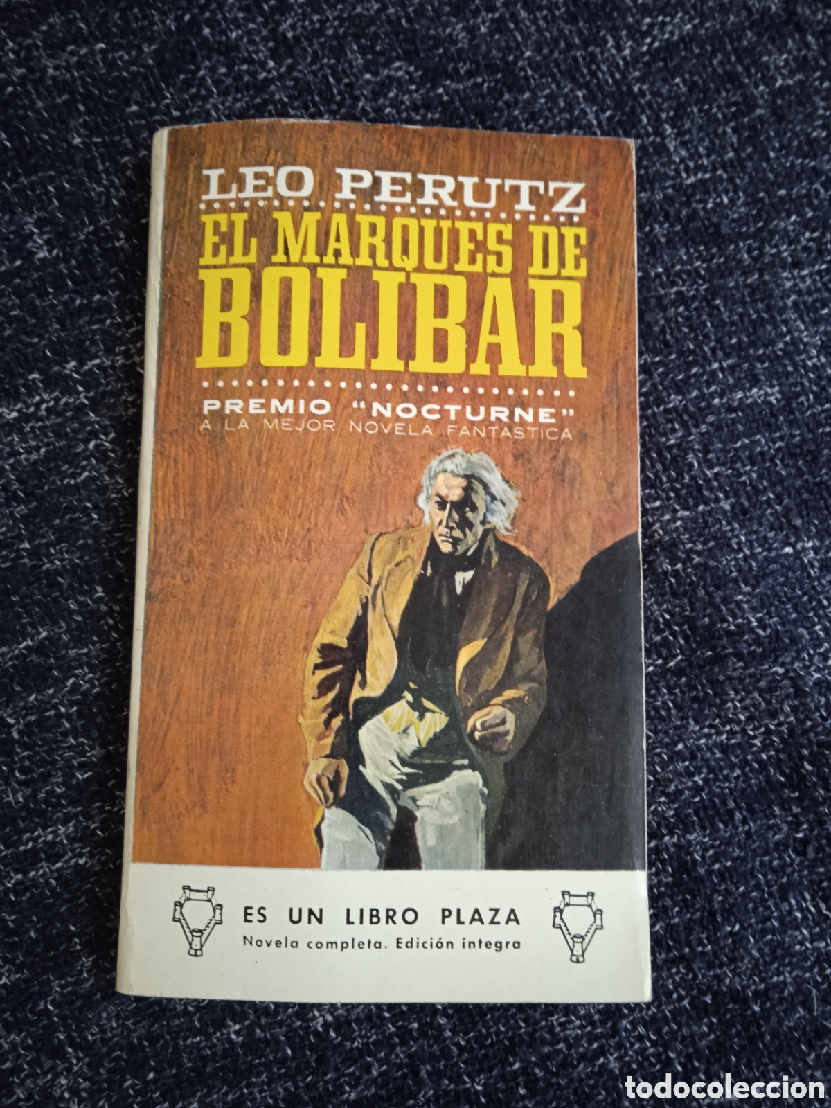 Libros de segunda mano: EL MARQU&Eacute;S DE BOLIBAR. / LEO PERUTZ