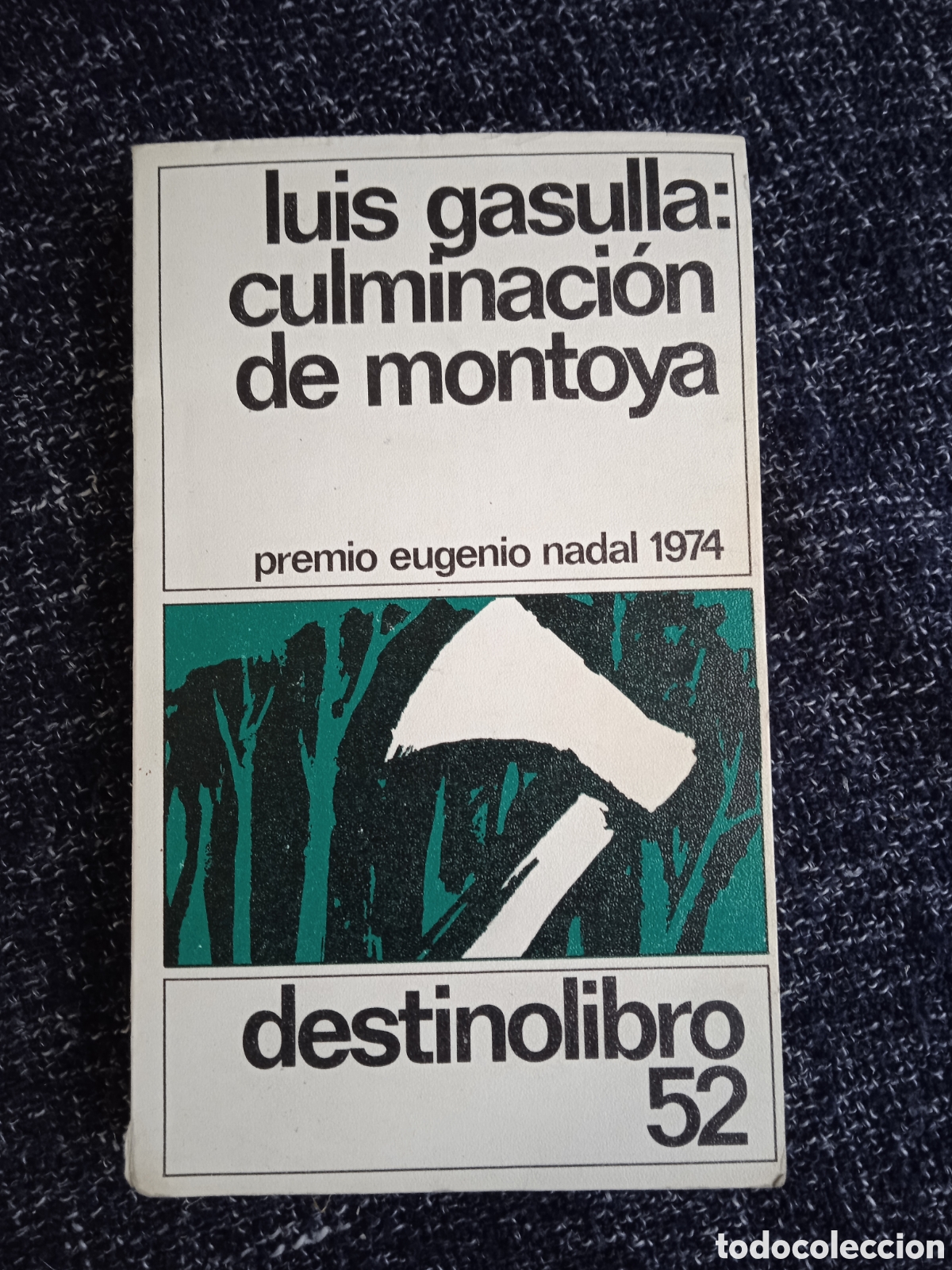 Libros de segunda mano: Culminaci&oacute;n de Montoya. / Luis Gasulla