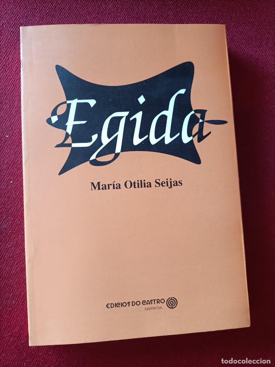Libros de segunda mano: Egida. Seijas, Mar&iacute;a Otilia. Edicios do Castro. 1994