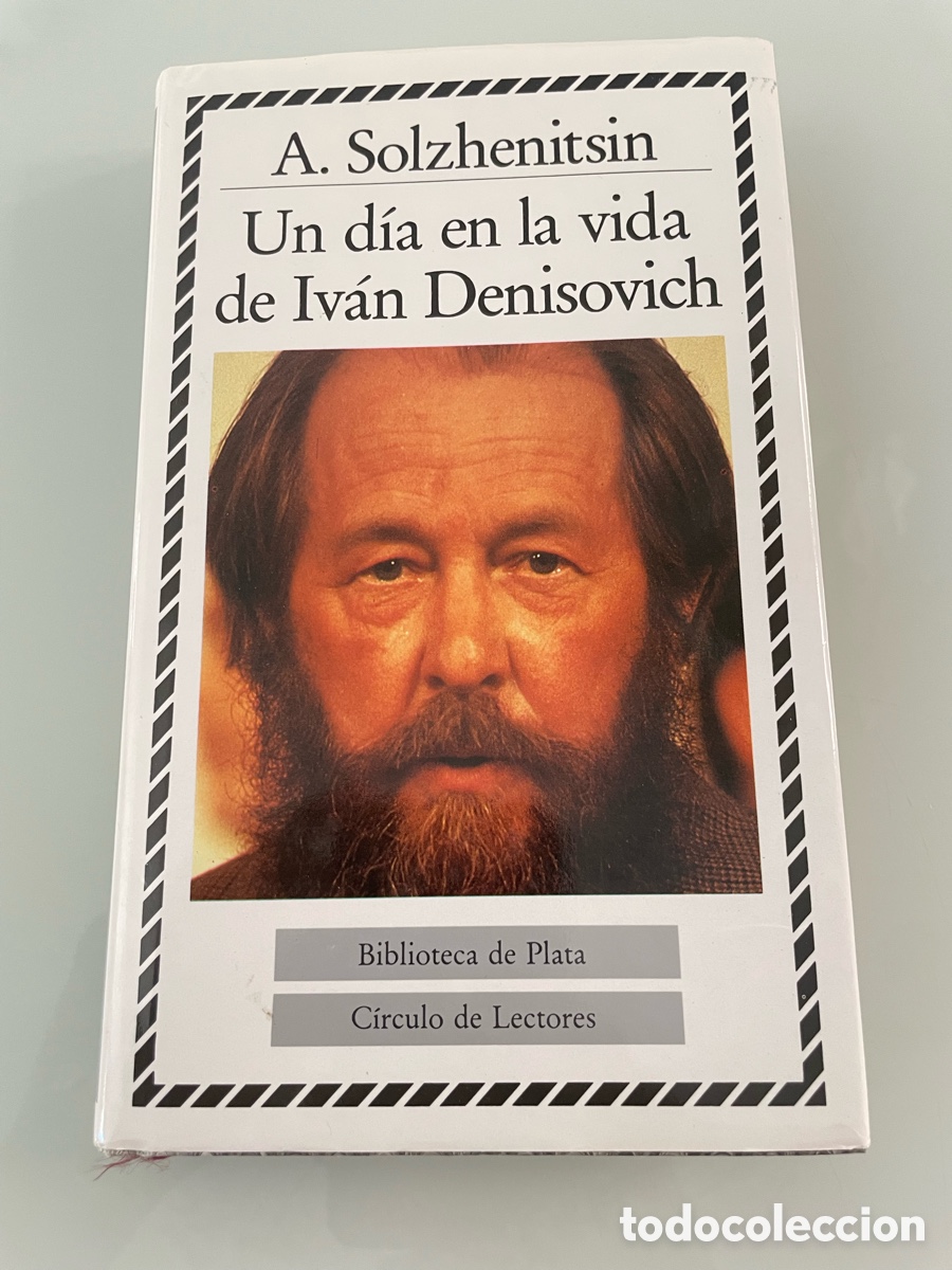 Libros de segunda mano: Un dia en la vida de Ivan Denisovich. A.Solzhenitsin. Circulo de lectores. Tapa dura