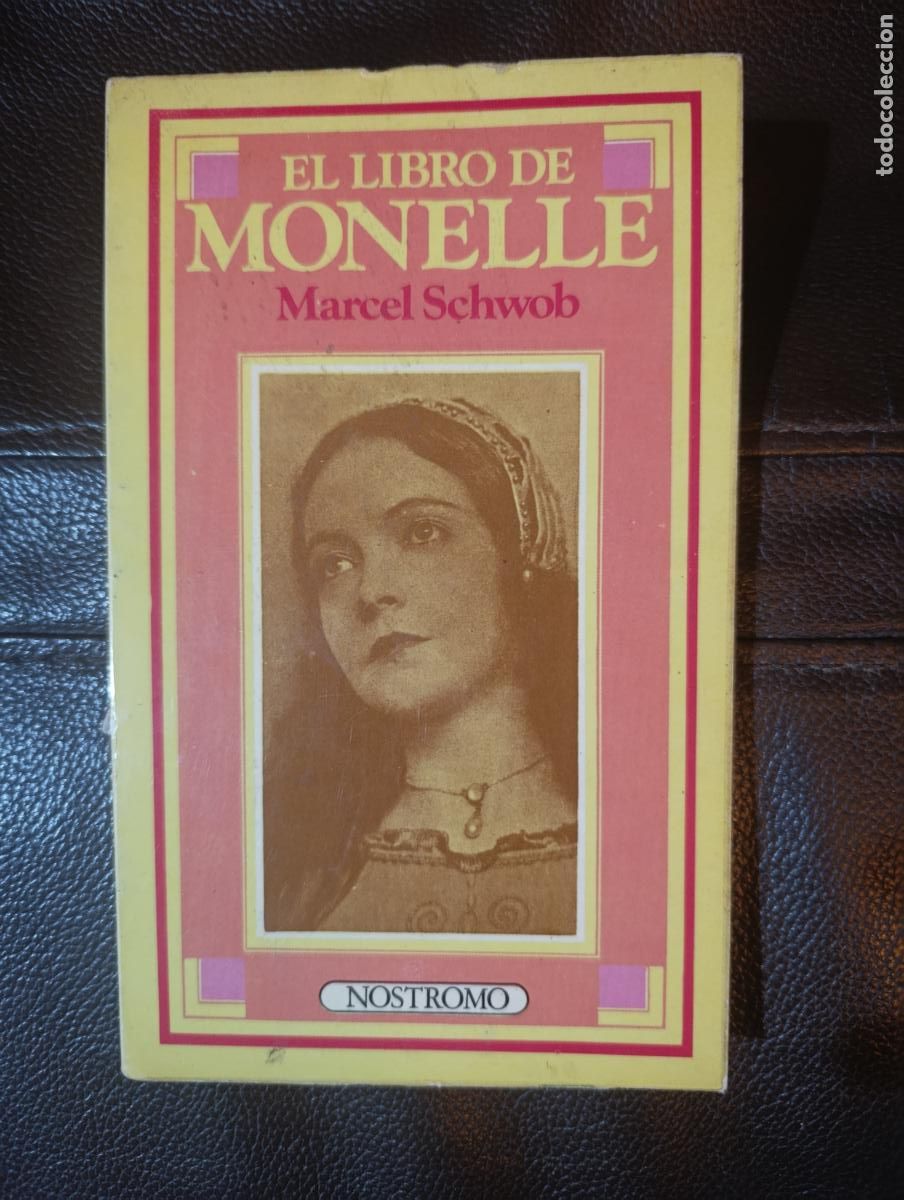 Libros de segunda mano: EL LIBRO DE MONELLE MARCEL SCHWOB