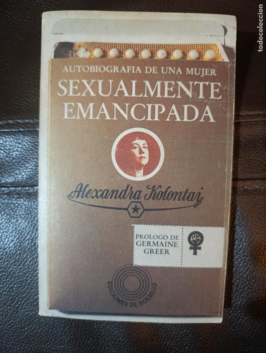 Libros de segunda mano: AUTOBIOGRAFIA DE UNA MUJER SEXUALMENTE EMANCIPADA ALEXANDRA KOLONTAI