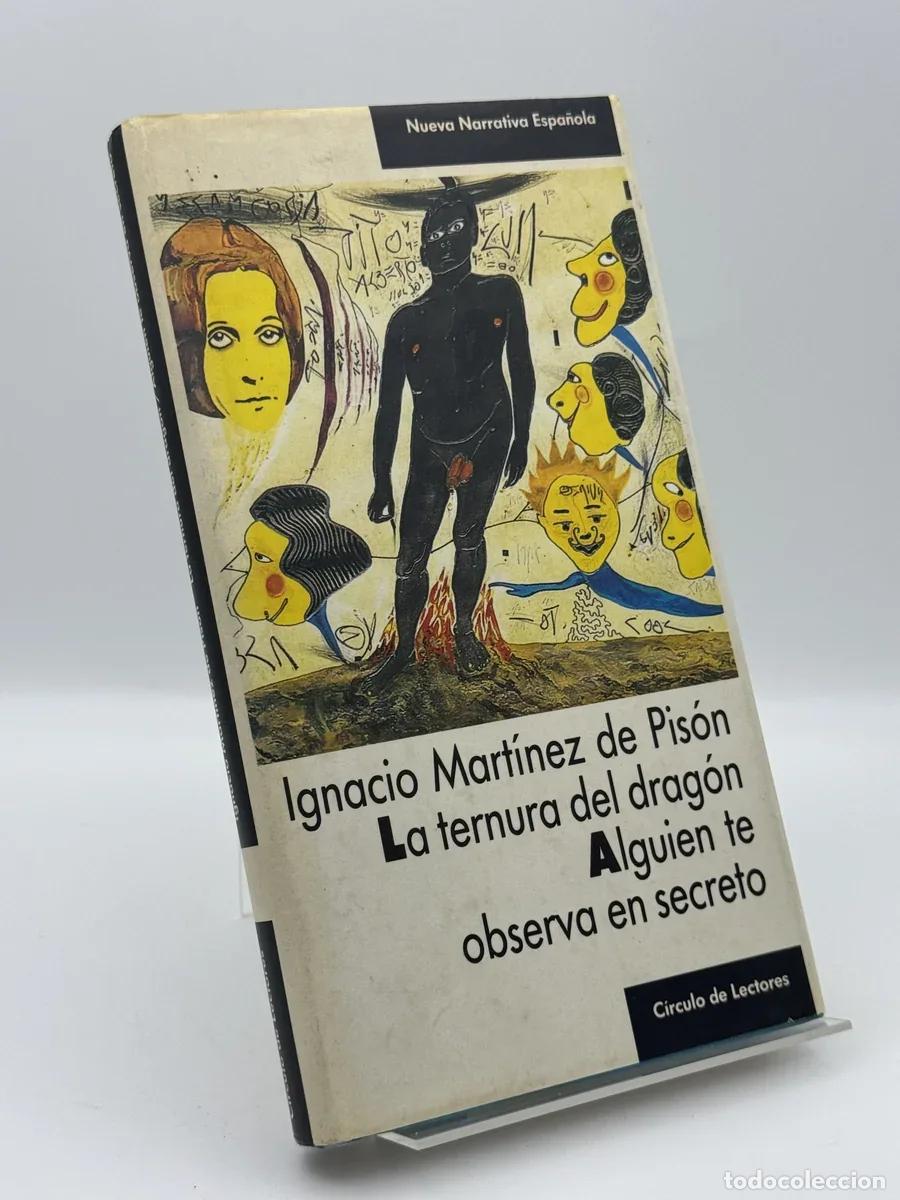 Libros de segunda mano: La Ternura del drag&oacute;n - Ignacio Mart&iacute;nez de Pis&oacute;n, Enrique Murillo
