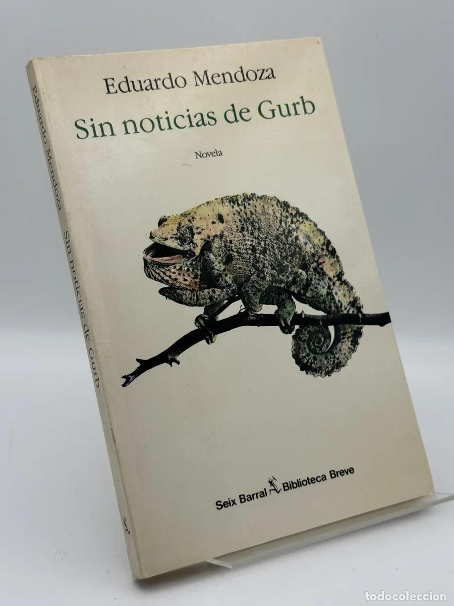 Libros de segunda mano: Sin noticias de Gurb - Eduardo Mendoza