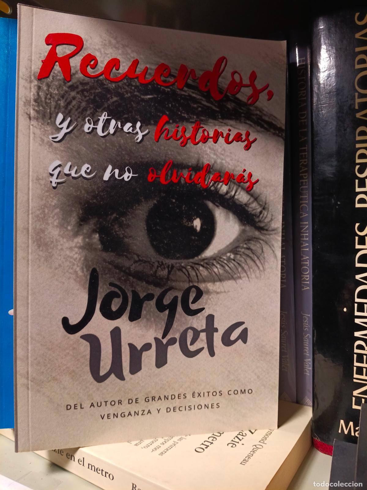 Libros de segunda mano: Recuerdos, y otras historias que no olvidaras Jorge Urreta