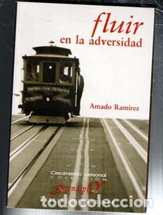 Libros de segunda mano: Fluir en la adversidad, Amado Ram&iacute;rez