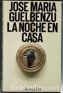 Libros de segunda mano: La noche en casa, Jos&eacute; Mar&iacute;a Guelbenzu