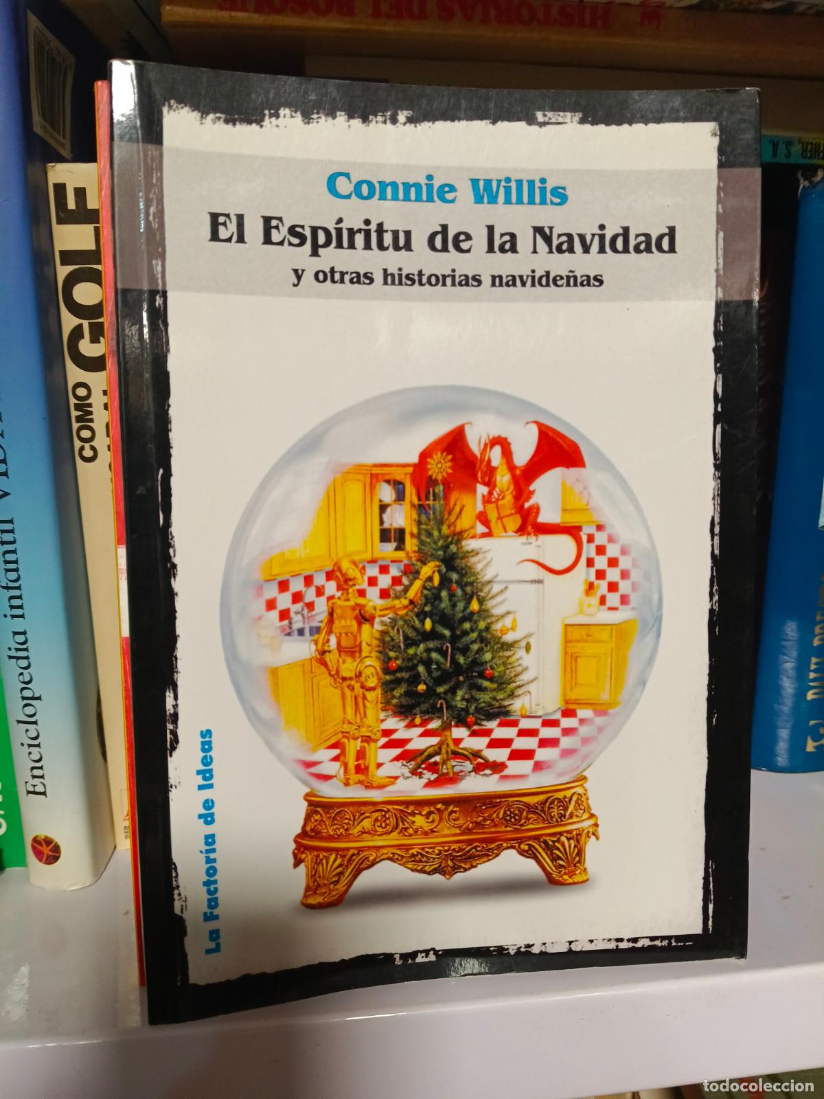 Libros de segunda mano: El espiritu de la Navidad y otras historias navide&ntilde;as - Connie Willis