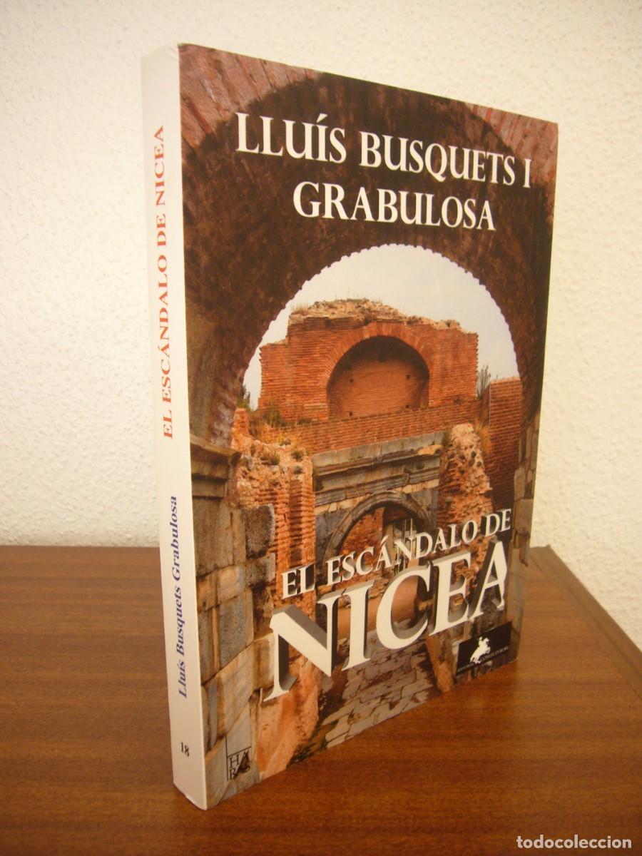 Libros de segunda mano: LLU&Iacute;S BUSQUETS I GRABULOSA: EL ESC&Aacute;NDALO DE NICEA (COMTE D'AURE, 2024) MUY RARO
