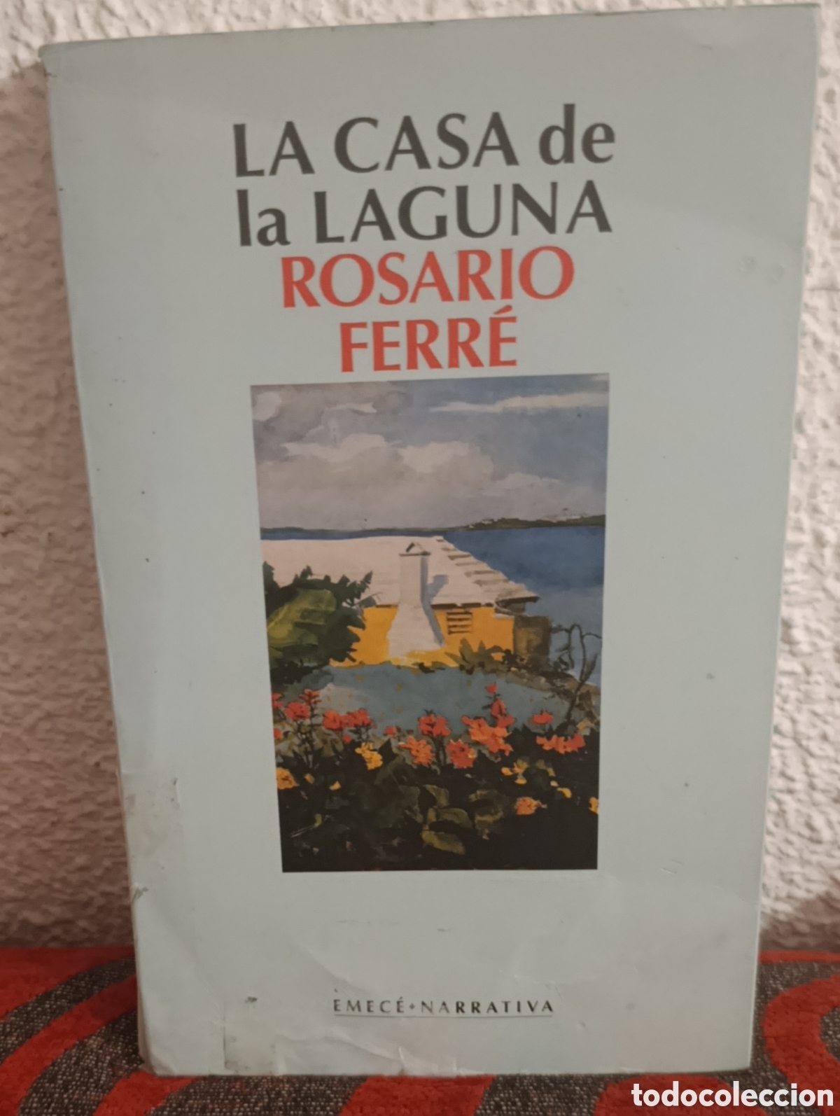 Libros de segunda mano: La Casa de la Laguna&rdquo; - Rosario Ferr&eacute; (Emec&eacute; Narrativa)
