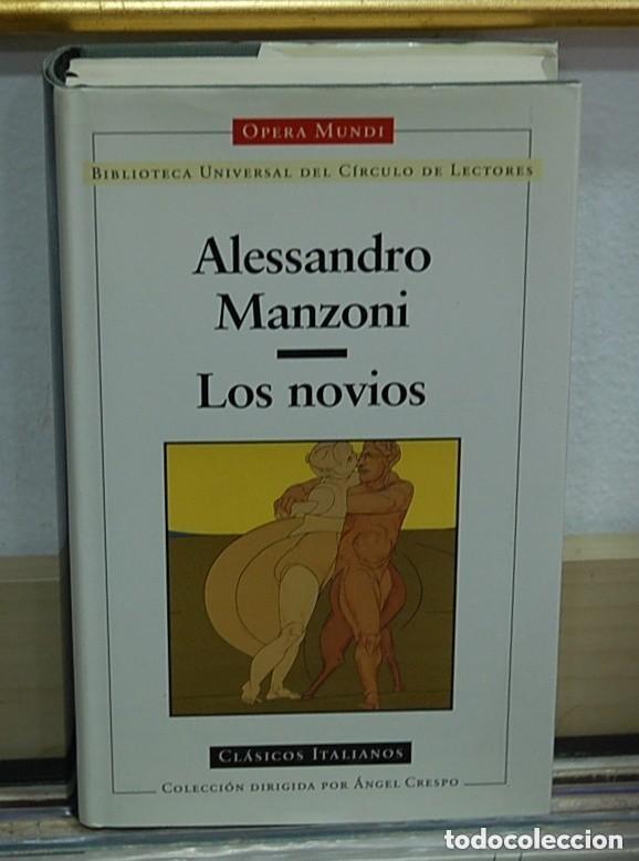 Libros de segunda mano: Los novios. Alessandro Manzoni - Biblioteca universal de Circulo de Lectores