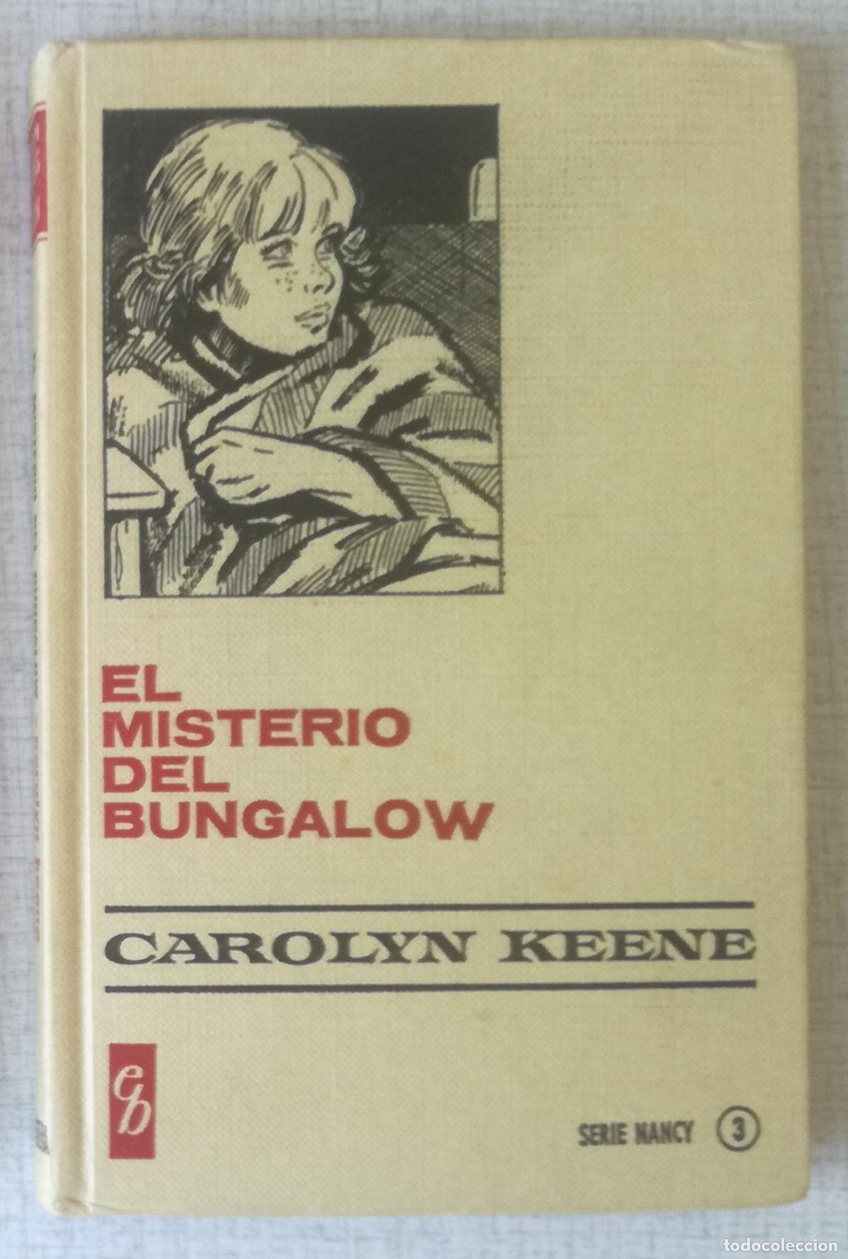 Libros de segunda mano: El misterio del bungalow - Carolyn Keene; Coleccion Historias, Bruguera