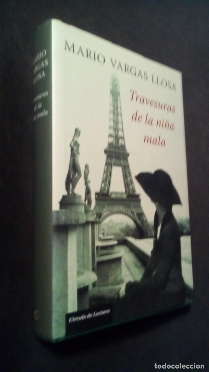 Libros de segunda mano: Travesuras de la ni&ntilde;a mala -MARIO VARGAS LLOSA -Circulo Lectores -COMO NUEVO