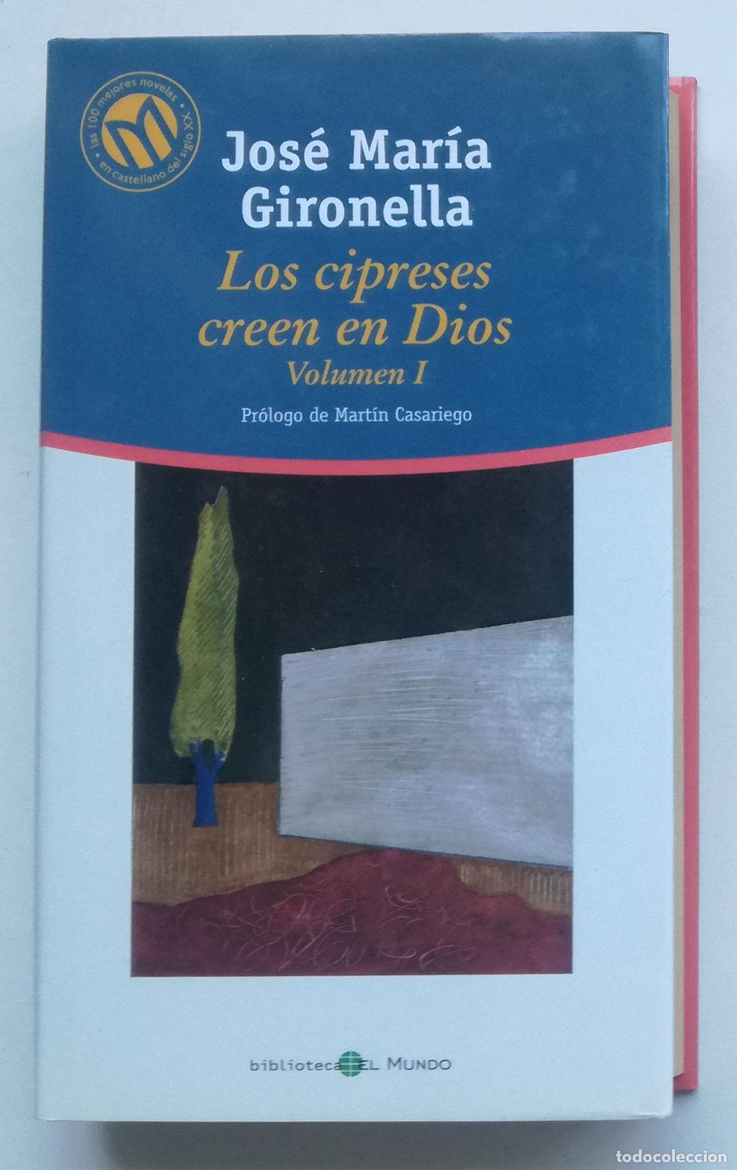 Libros de segunda mano: Los cipreses creen en Dios, Vol. I - Jose Maria Gironella; Biblioteca El Mundo, n&ordm; 80