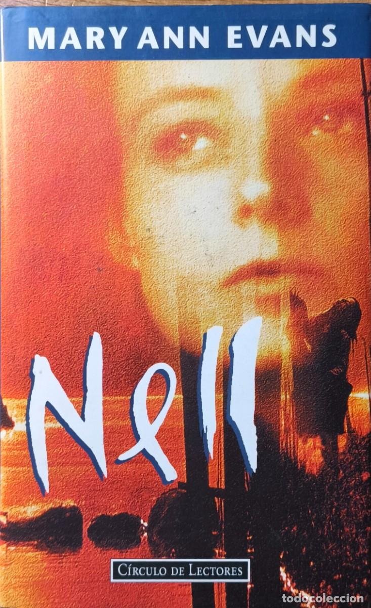 Libros de segunda mano: LIBRO NELL. MARY ANN EVANS. CIRCULO DE LECTORES
